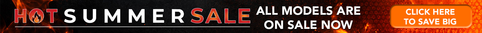 Promotional banner for a Hot Summer Sale: text on dark fiery background, announcing all models on sale, with an orange 'Click here to save big' button.